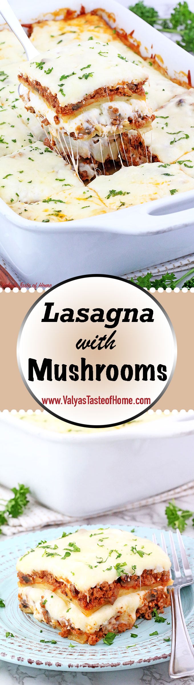 I've got the easiest and the tastiest lasagna recipe you'll ever make! It consists of very basic ingredients you most likely to have on hand. This Lasagna with Mushrooms is a perfect make-ahead dish your family will love! #familyfavorite #easyrecipe #comfortfood #kidaproved | www.valyastasteofhome.com