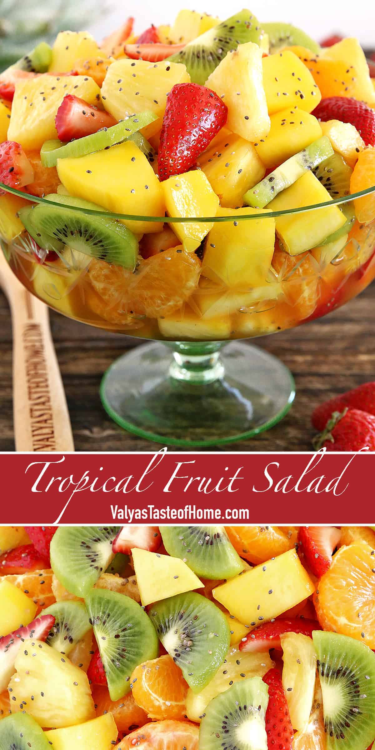 Tropical Fruit Salad Valya's Taste of Home