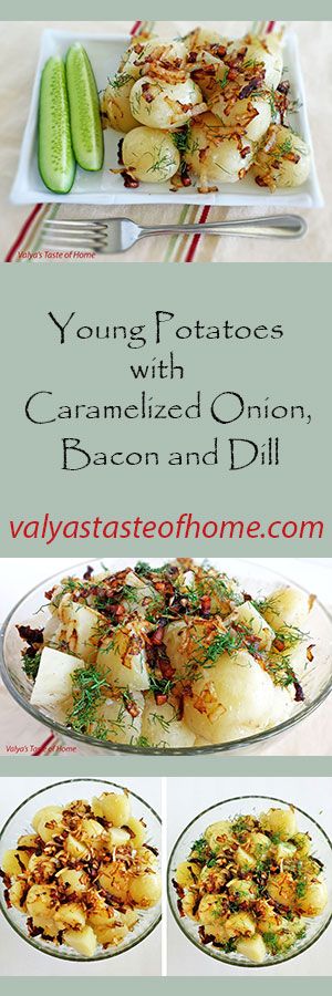Young Potatoes with Caramelized Onion, Bacon and Dill