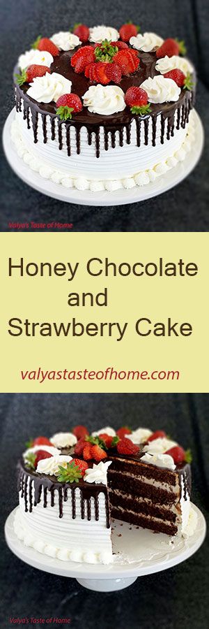 Honey Chocolate and Strawberry Cake