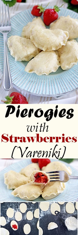 Pierogies with Strawberries - Vareniki