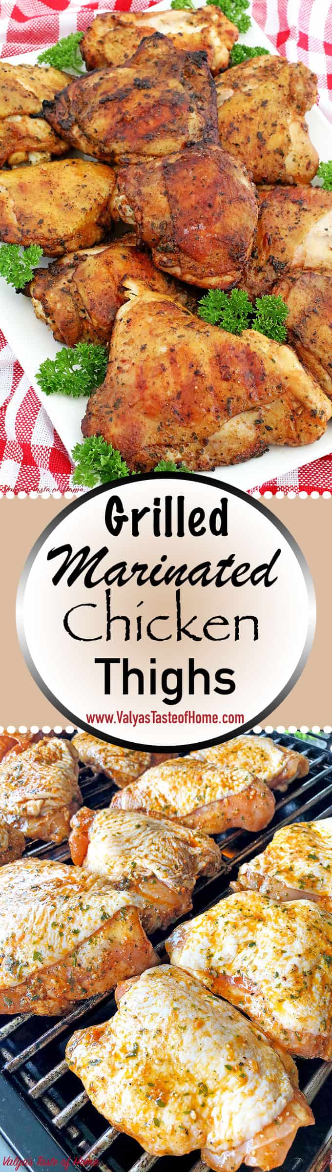 This Grilled Marinated Chicken Thighs recipe is super easy and delicious. The chicken thighs turn out perfect and juicy every time. If you are looking for a crowd-pleasing recipe, you found the one!