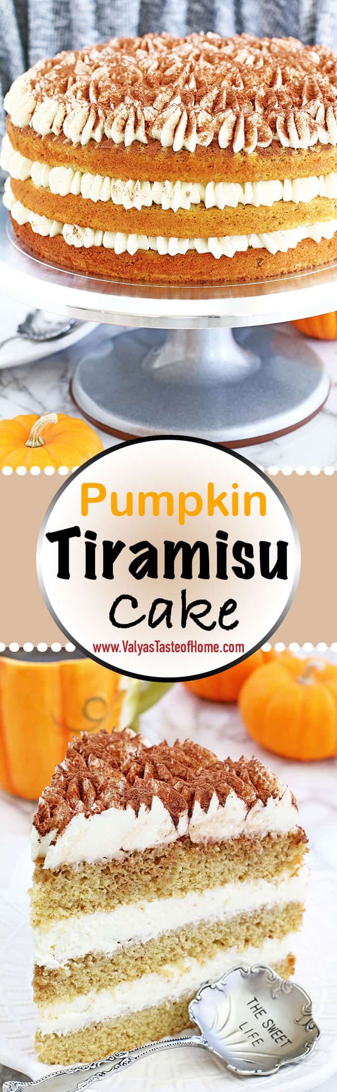 This Pumpkin Tiramisu Cake Recipe is the perfect segue into the colorful Fall season and all its delicious flavors! It is not overly sweet but is very fluffy, moist and delicious. #pumpkintiramisucake #fallbaking #easycakerecipe #valyastasteofhome