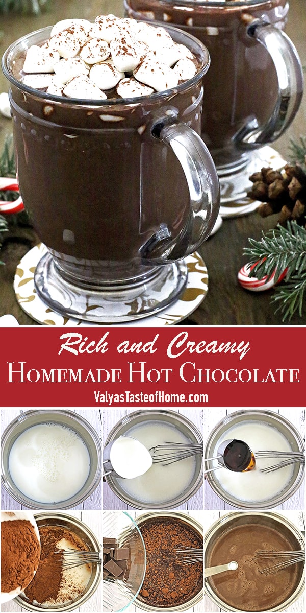 Making Rich and Creamy Homemade Hot Chocolate at home has never been easier! This rich and creamy hot cocoa made from scratch out of the ingredients you most likely to have on hand taste indescribably tasty!