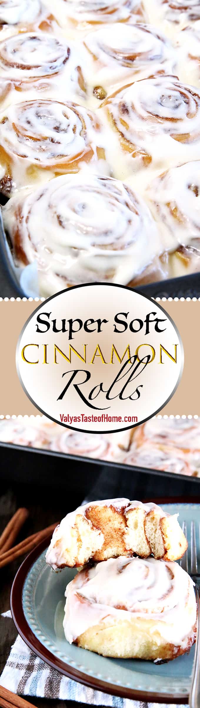 These Super Soft Cinnamon Rolls are incredibly fluffy, moist, and absolutely irresistible. We've been making them for many years now and it's proven to be a no-fail go-to recipe that is loved by everyone. Hands down the best cinnamon roll recipe out there!